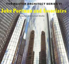 世界建筑大師系列-約翰遜波特曼事務(wù)所-John Portman and Associates